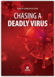 Chasing A Deadly Virus