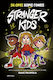 Stranger Kids, 1: 24 Hours Without Parents