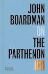 John Boardman On The Parthenon