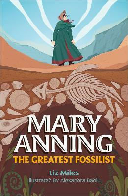 Reading Planet Ks2 Mary Anning The Greatest Fossilist Mercury Liz Miles Hodder Education