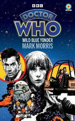 Doctor Who Wild Yonder Target Collection Mark Morris