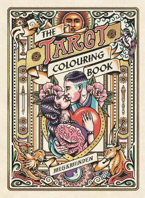 Tarot Colouring Book: A Personal Growth Colouring Journey Diana Mcmahon Collis Laurence King Publishing 1029