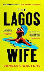 The Lagos Wife Vanessa Walters Heinemann