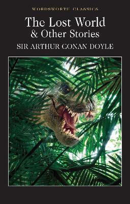 The Lost World And Other Stories Sir Arthur Conan Doyle
