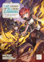 I Got Caught Up In A Hero Summons But The Other World Was At Peace (manga Vol 7 Toudai Llc
