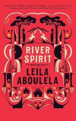 River Spirit Leila Aboulela