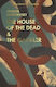 The House of the Dead the Gambler Fyodor Dostoevsky