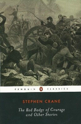The Badge of Courage And Other Stories Stephen Crane