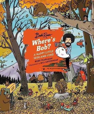 Where's Bob A Happy Little Seek-and-find Robb Pearlman Adult 0214 (Hardcover)