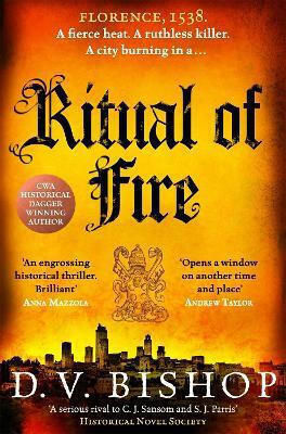 Ritual of Fire From the Crime Writers Association Historical Dagger Winning Author D V Bishop 0528