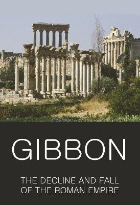 The Decline And Fall Of The Roman Empire Edward Gibbon