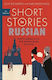 Short Stories In Russian For Beginners Read For Pleasure At Your Level Expand Your Vocabulary And Learn Russian The Fun Way Alex Rawlings 1009