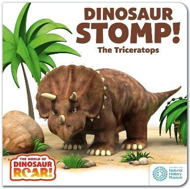 The World Of Dinosaur Roar Dinosaur Stomp The Triceratops Jeanne Willis 0227