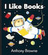 I Like Books Anthony Browne