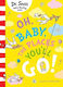 Oh, Baby, The Places You'll Go!