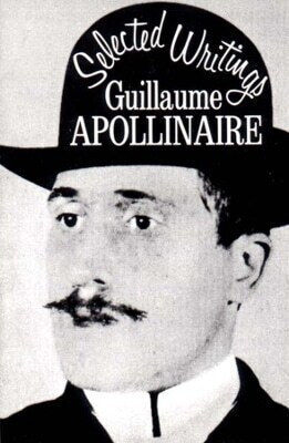 Selected Writings Guillaume Apollinaire 0108 Selected Writings Guillaume Apollinaire 0108