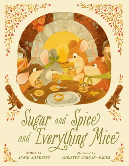 Sugar And Spice And Everything Mice Annie Silvestro 1110