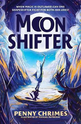 Moonshifter Penny Chrimes Children's Books 0227