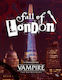 Renegade Game Studios Vampire: The Masquerade Vampire The Masquerade 5th Edition - The Fall Of London Chronicle Guidebook