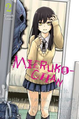 Mieruko-chan Vol 2 Tomoki Izumi