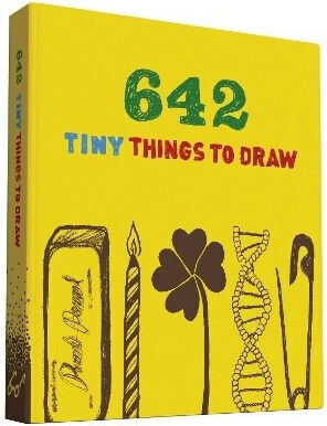 642 Tiny Things To Draw 642 Tiny Things To Draw