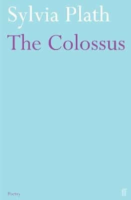 The Colossus Sylvia Plath The Colossus Sylvia Plath