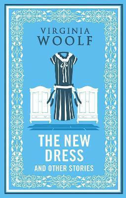 The New Dress And Other Stories Virginia Woolf