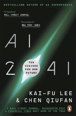 Ai 2041: Ten Visions For Our Future Chen Qiufan Ai 2041: Ten Visions For Our Future Chen Qiufan