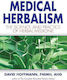 Medical Herbalism the Science And Practice of Herbal Medicine David Hoffmann