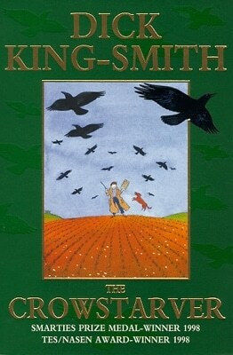 The Crowstarver Dick King-smith Childrens The Crowstarver Dick King-smith Childrens