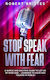 Stop Speak With Fear A Simple And Exciting Guide To Let Go Of Fear And Learning To Have Fun Talking In Public Language ‏english