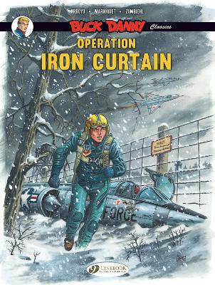 Buck Danny Classics Vol 5 Operation Iron Curtain Frederic Marniquet