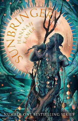 Sunbringer the Fallen Gods Trilogy Book 2 Hannah Kaner