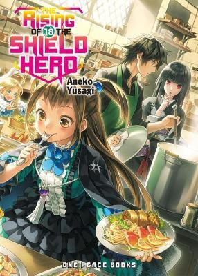 The Rising of the Shield Volume 18 Light Novel Aneko Yusagi one Peace Books Incorporated The Rising of the Shield Volume 18 Light Novel Aneko Yusagi one Peace Books Incorporated