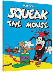 Squeak The Mouse Massimo Mattioli 0701