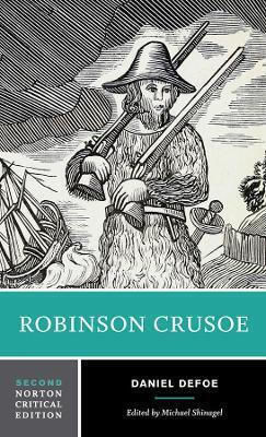 Robinson Crusoe A Norton Critical Edition Daniel Defoe 0108