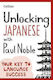 Unlocking Japanese With Paul Noble Collins