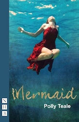 Mermaid Polly Teale Nick Hern Books