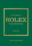 Малка книга за Rolex: историята на емблематичната марка Hc