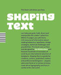 Shaping Text: Type, Typography And The Reader Jan Middendorp B.v. 2014