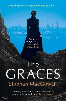 The Graces Siobhan Macgowan The Graces Siobhan Macgowan