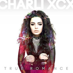 Charli XCX True Romance Charli XCX True Romance