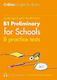 Practice Tests for B1 Preliminary for Schools Pet (volume 1 (collins Cambridge English Peter Travis