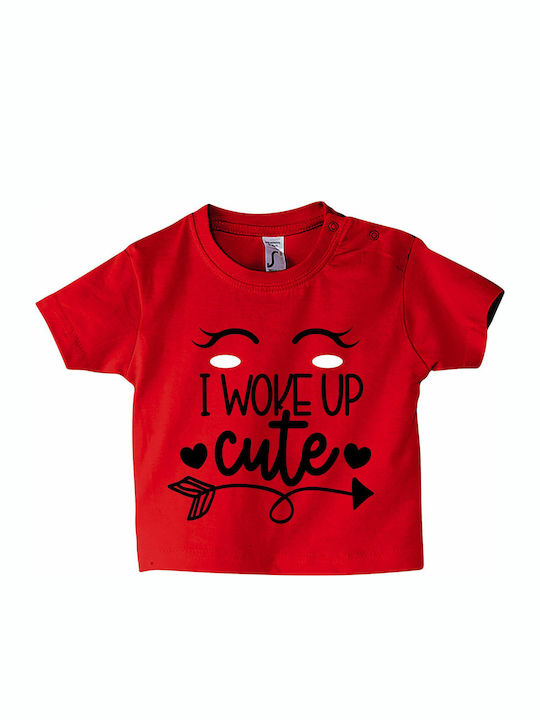 Παιδικό T-shirt Κοντομάνικο Κόκκινο I Woke Up Cute, Newborn