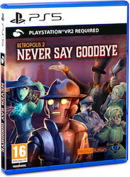 Retropolis 2: Never Say Goodbye Joc PS5