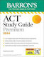Act Study Guide Premium Prep 2024 6 Practice Tests Comprehensive Review Online Practice Brian Stewart M.ed