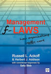 Russell Ackoff Management F-laws How Organizations Really Work 180p