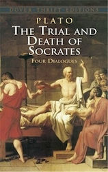 The Trial And Death Of Socrates Four Dialogues Plato Plato Inc