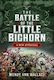 The Battle Of The Little Big Horn A New Appraisal W.a Wallace