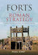 Forts And Roman Strategy A New Approach And Interpretation Paul Coby